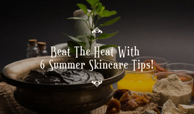 Beat The Heat With 6 Summer Skincare Tips!