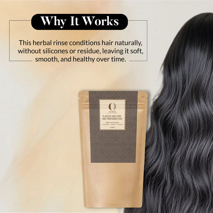 Flaxseed & Clove Hair Conditioning Rinse- Hair Conditining OHRIA AYURVEDA