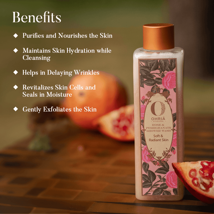 Benefit of Rose & Pomegranate Shower Wash - Ohria Ayurveda